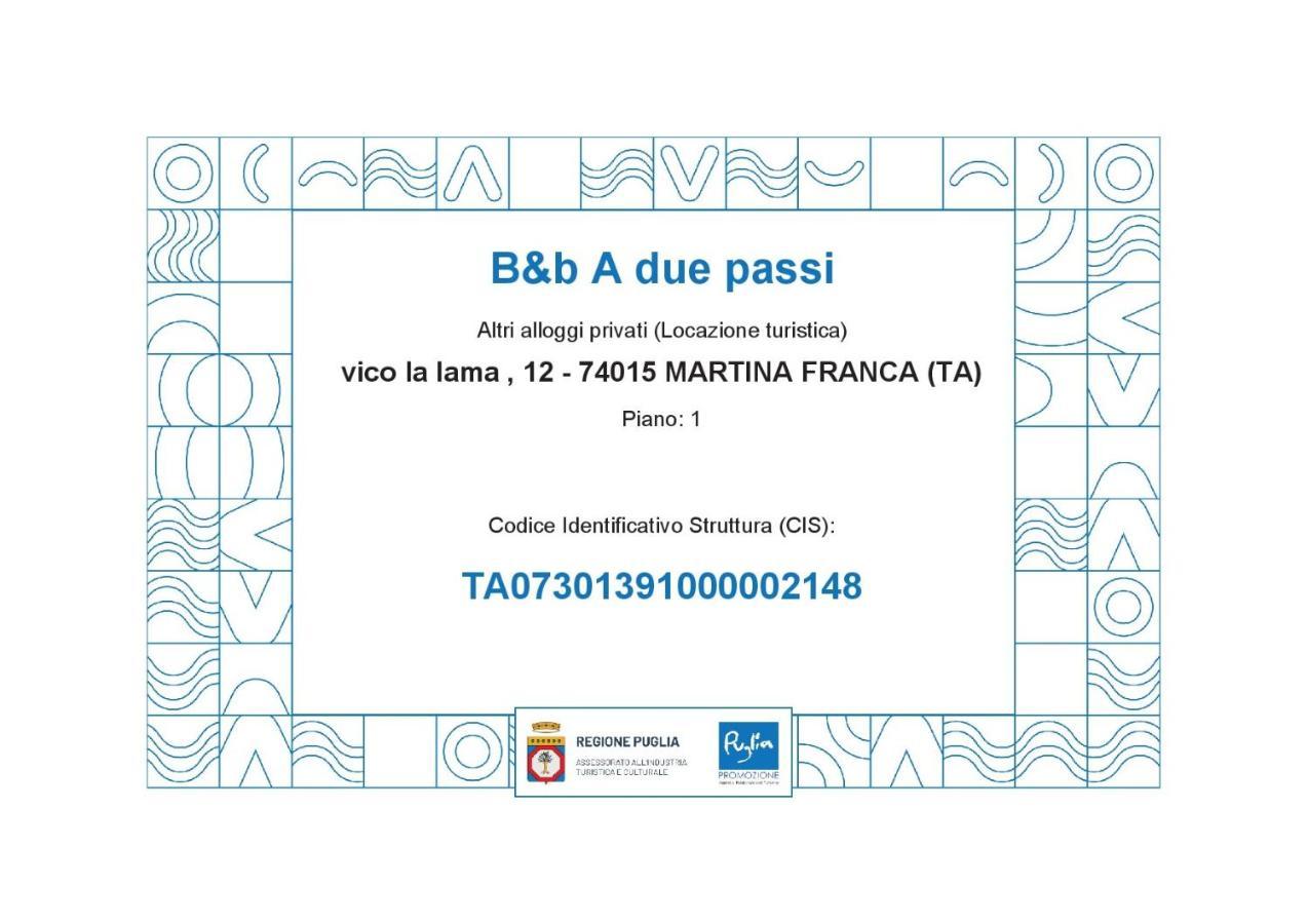 B&B A Due Passi มาร์ตินาฟรังกา ภายนอก รูปภาพ